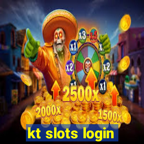 kt slots login